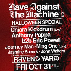 Rave Against the Machine Vol3 OCT25 DEMO Part TWO