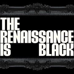 The Renaissance Is Black (Prod By Dj Seanski - Instrumental)