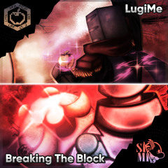 [Third World Tournament X] Breaking The Block