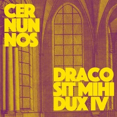 Cernunnos - Draco Sit Mihi Dux IV