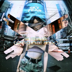 Sky Fear - Rising (Original mix)