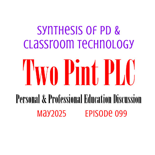 099 Synthesis of PD & Classroom Technology