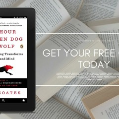 The Hour Between Dog and Wolf: How Risk Taking Transforms Us, Body and Mind. Free Edition [PDF]