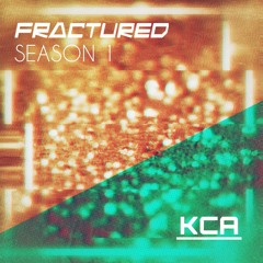Fractured- Season 1