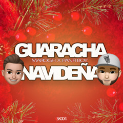 MaroGh - Guaracha Navideña (feat. Panfi Boy) (Edit)