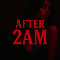 After 2AM (Prod. Rod)