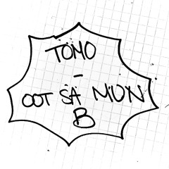 Tomo - Ootsä Mun B