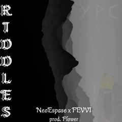 RIDDLES (feat.Fevvi) (prod.Flower)