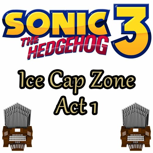 Ice Cap Zone Act 1 (Sonic The Hedgehog 3) Organ Cover