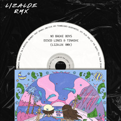 No Broke Boys - Disco Lines & Tinashe (LIZALDE RMX) (COPYRIGHT FILTER)