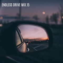 Endless Drive Mix.15