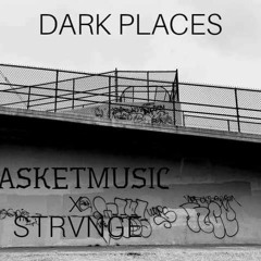 CASKET MUSIC X STRVNGE (DARK PLACES)