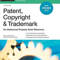 Get EPUB 📗 Patent, Copyright & Trademark: An Intellectual Property Desk Reference by