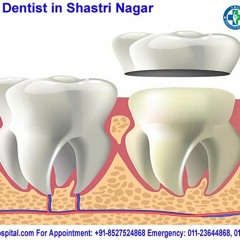 Best Dentist in Shastri Nagar