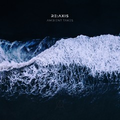 Lost In Ether | P R E M I E R E | Re:Axis - Remembrance [Aurora Mística]