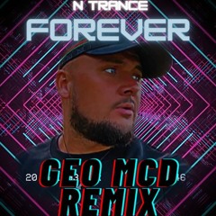 FOREVER - Geo Mcd Remix