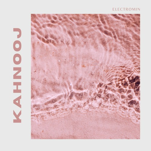 Kahnooj (Electromin Remix)