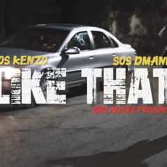 Like that sos kenzo ft. sos dmann