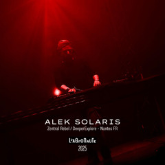 Alek Solaris Mix @ Agronaute (MICTLAN  2025)
