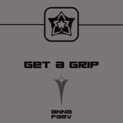get a grip (intro)