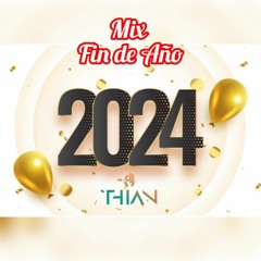 Dj Thian - Mix Finde Año 2024