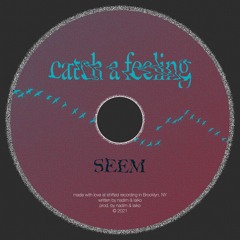 Catch A Feeling