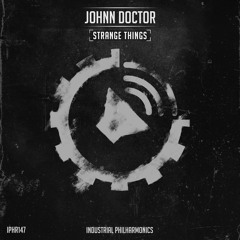 Johnn Doctor - Serendipia [IPHR147] Strange Things l 28.05.2020