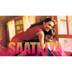 Saathiya Remix