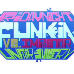 (CANCELLED) Working Day - FNF VS Impostor: Unfair Victory V2 OST (OFFICIAL UPLOAD)
