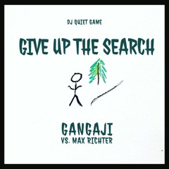 GANGAJI x Max Richter - “Give Up the Search” Quiet Game Mix 🌞