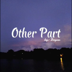 Other Part [Prod. Eskimos x Timpani Beatz]