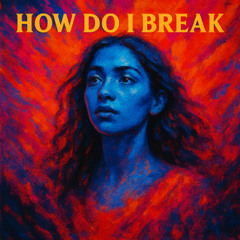 How Do I Break