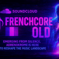 POD CAST 02 OLD FRENCHCORE