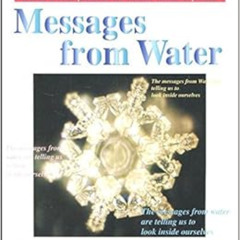 [GET] PDF ☑️ Messages from Water, Vol. 1 by Masaru Emoto EPUB KINDLE PDF EBOOK