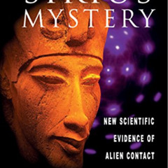 free PDF 📒 The Sirius Mystery: New Scientific Evidence of Alien Contact 5,000 Years