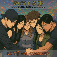 Dizzy Gee - Lost In Sound - June 2025