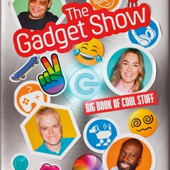 READ⚡️PDF❤️EBOOK The Gadget Show Big Book of Cool Stuff