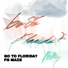 Go To Florida?