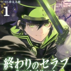 Owari no Seraph - Two souls -toward the truth-