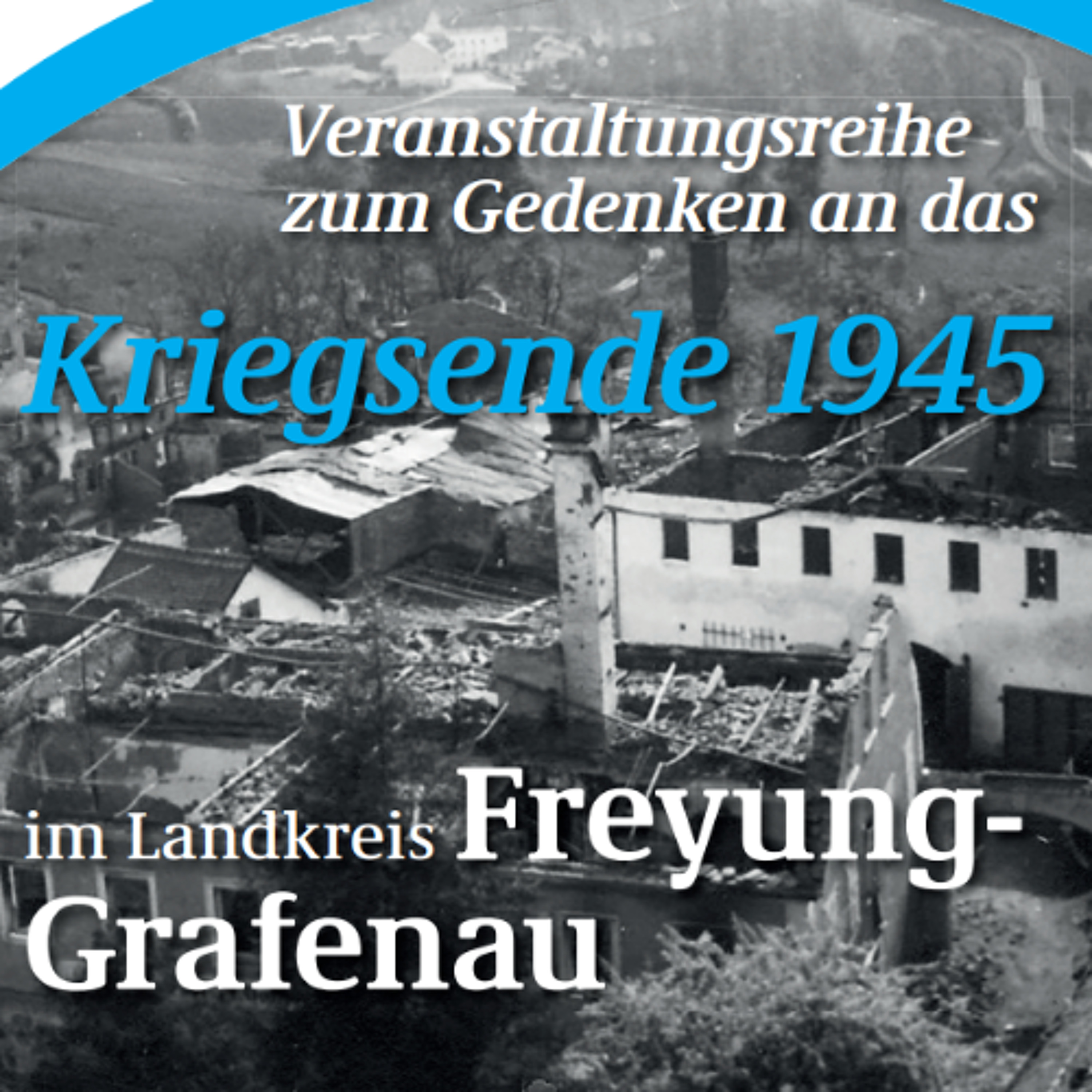 Vortragsreihe - 80 Jahre Kriegsende im Lkr. Freyung-Grafenau episode artwork