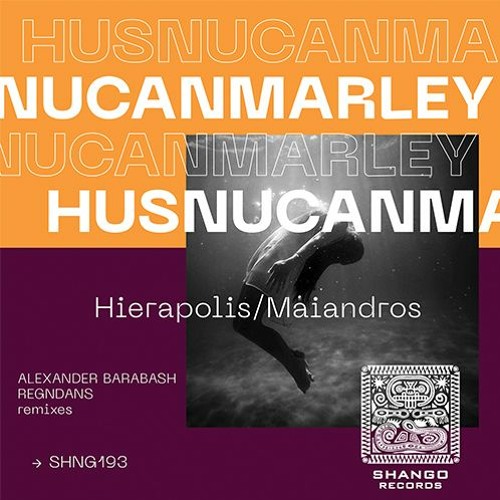 HusnuCanMarley-Hierapolis (Regndans Remix)