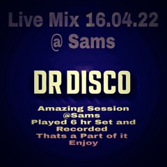 Dr.Disco Live Set @ Sams 16.04.22