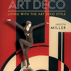 [Read] EPUB 📚 Miller's Art Deco: Living with the Art Deco Style by  Judith Miller EP