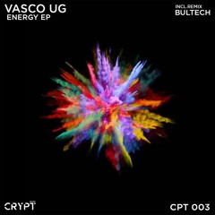 Vasco UG - Energy (Bultech Remix) [Preview]