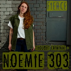 Noémie303 & Thought Criminal Feb 22