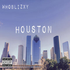 Houston (Prod. chris made x Dannyproducedit)