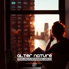 Alter Nature - Feelings Running Wild (teaser) OUT NOW