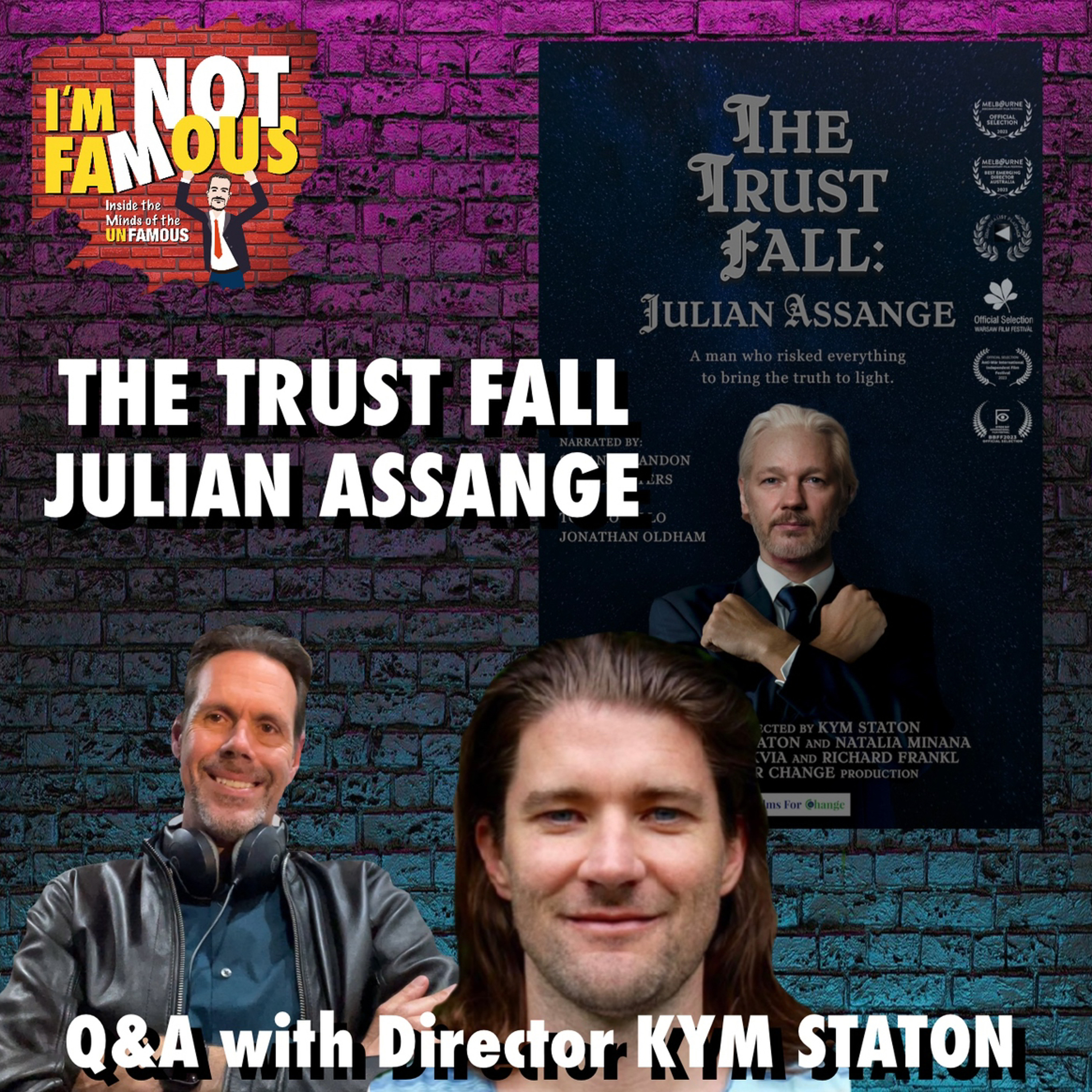 Julian Assange Interview with Director Kym Staton “The Trust Fall”