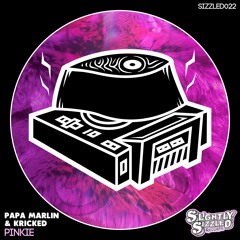 Papa Marlin, Kricked - Go [Slightly Sizzled Records]