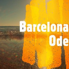 Barcelona Ode (Original Mix)